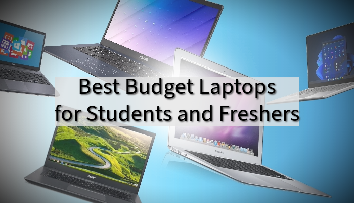 Best Budget Laptops for Students and Freshers
