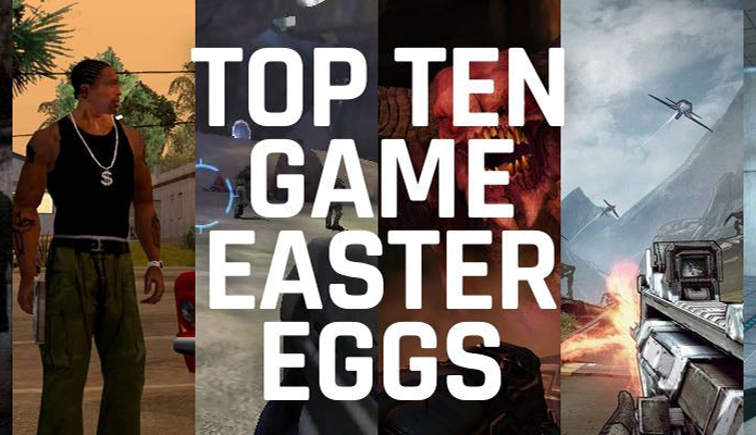 Top 10 Easter Eggs You Can Find
