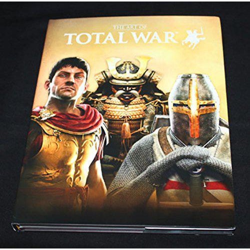 The Art of Total War: From the Samurai of Japan to the Legions of the North