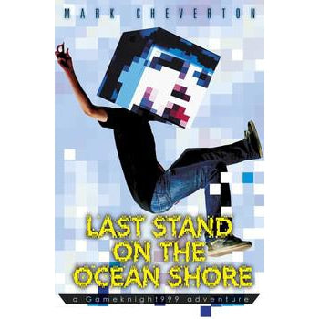 Last Stand on the Ocean Shore: a Gameknight999 Adventure